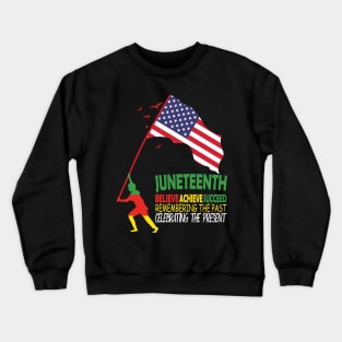 Juneteenth Is My Independence Day Black And Proud 2023, Juneteenth African American Black History 1865 Crewneck Sweatshirt